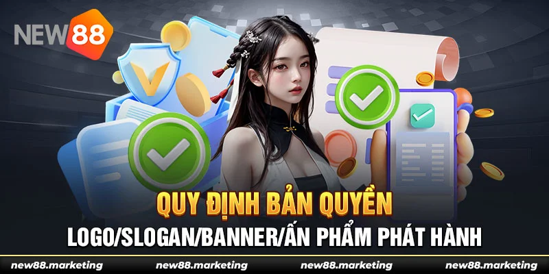 Quy Định Bản Quyền 6 Quy định bản quyền Logo/Slogan/Banner/Ấn phẩm phát hành